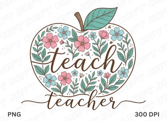 Floral Apple Teach Png: The Ultimate Digital Asset for Back to School Creations